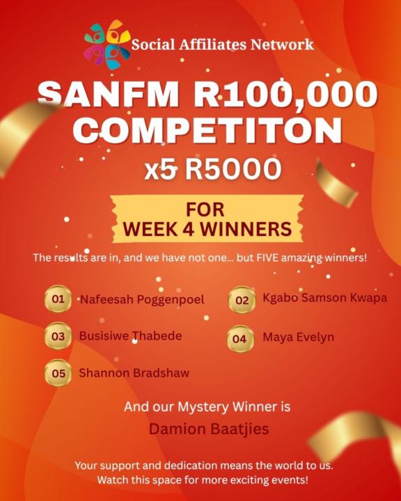 🎉 SANFM R100,000 Competition – FINAL WEEK 4 WINNERS! 🎉