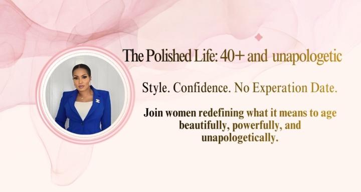 The Polished Life 40+
