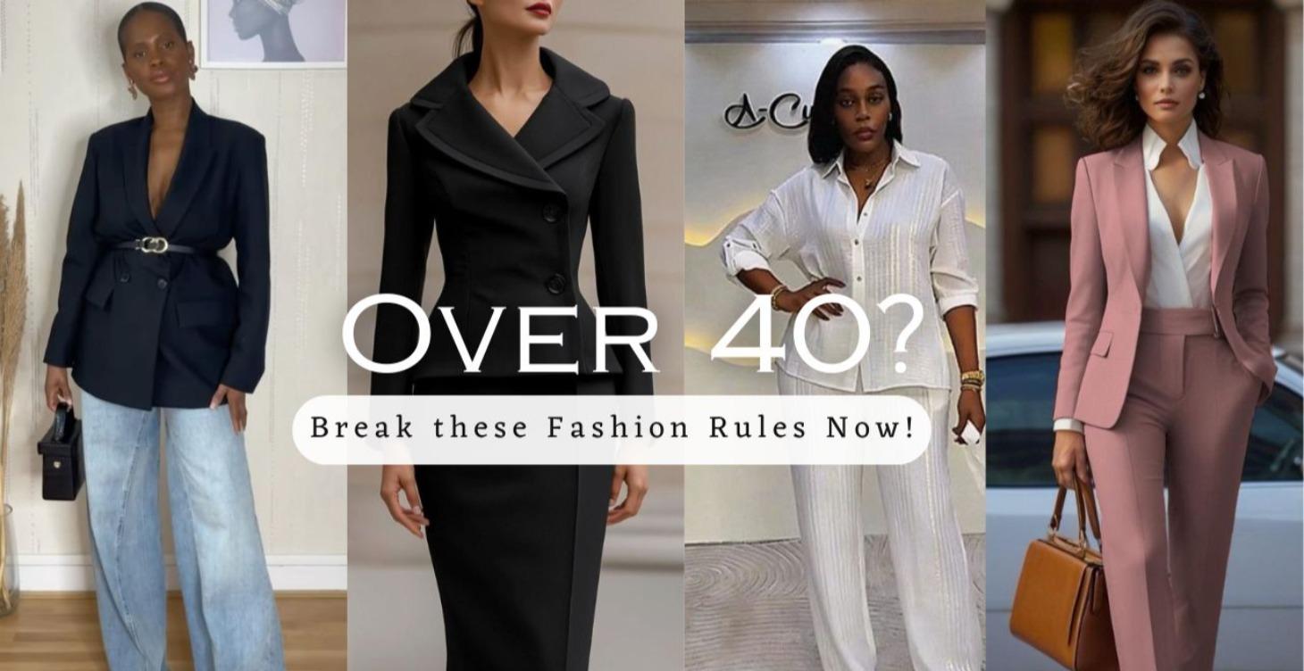 Fashion Rules Women Over 40 Should Break Now!