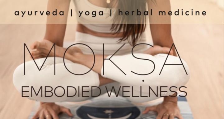 MOKSA EMBODIED WELLNESS