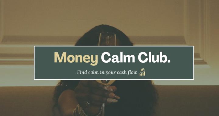 The Money Calm Club 💸