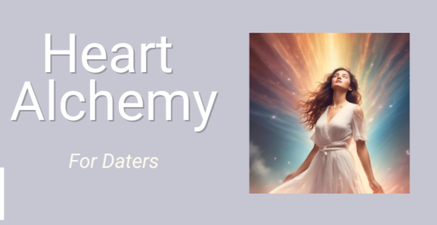 Heart Alchemy for Dating