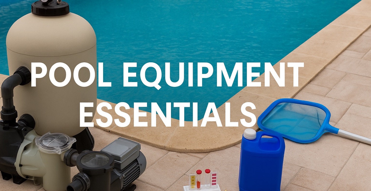 Pool Equipment Essentials