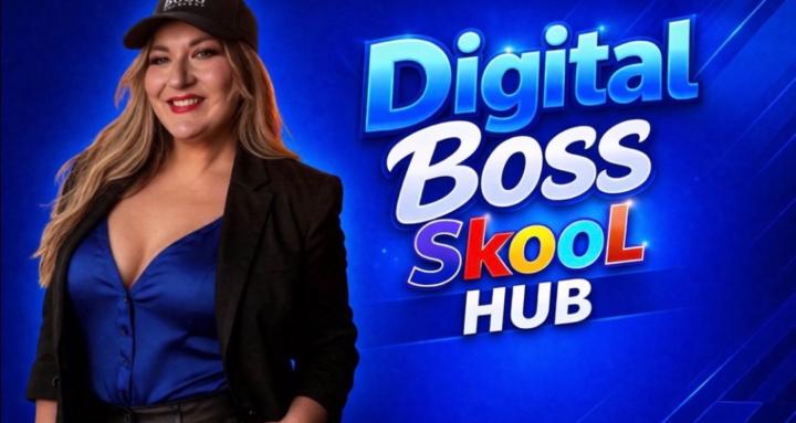 Digital Boss Skool  Hub 💫