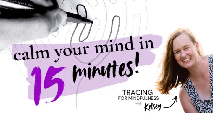 Tracing For Mindfulness