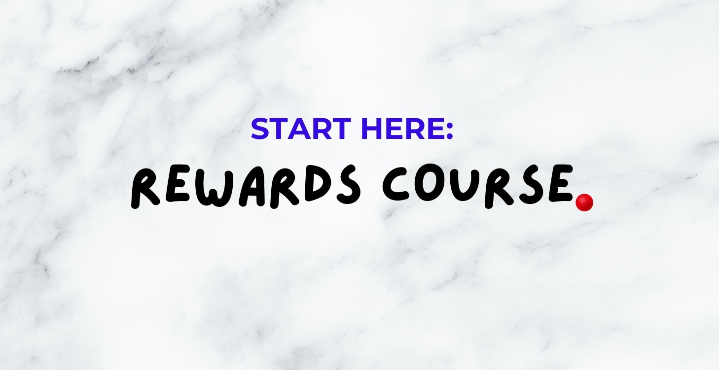 Reward Course: Start Here
