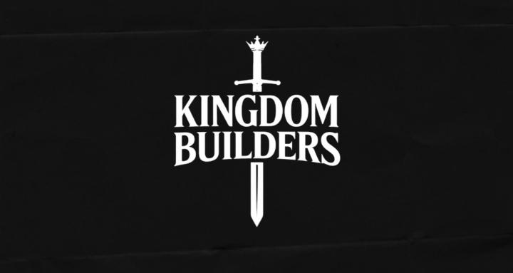 Kingdom Builders