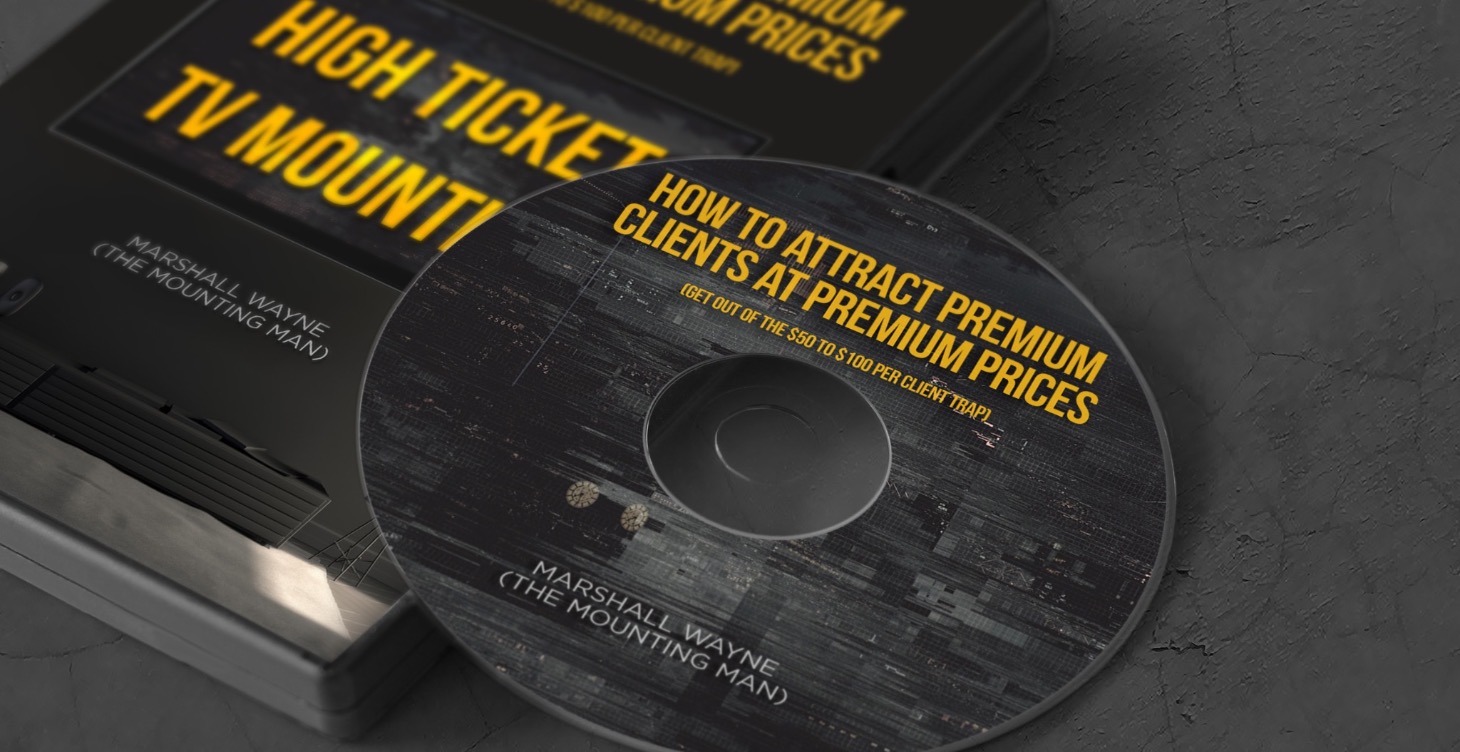 High Ticket TV Mounting Book