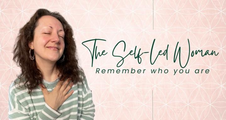 The Self-Led Woman