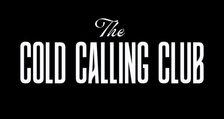 The Cold Calling Club