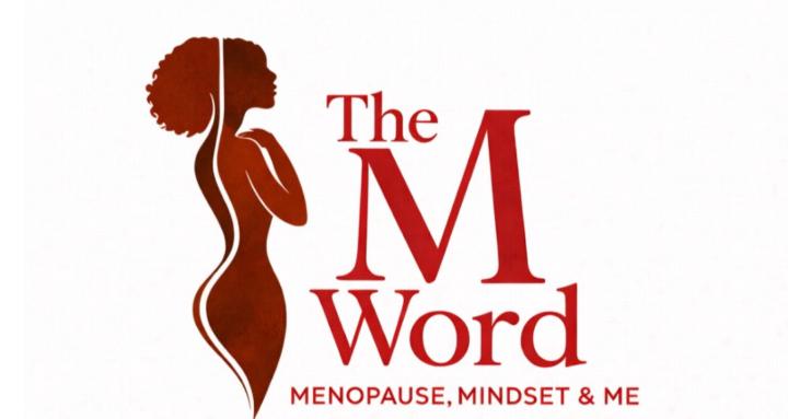 MWord Menopause, Mindset & Me