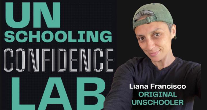 Unschooling Confidence Lab