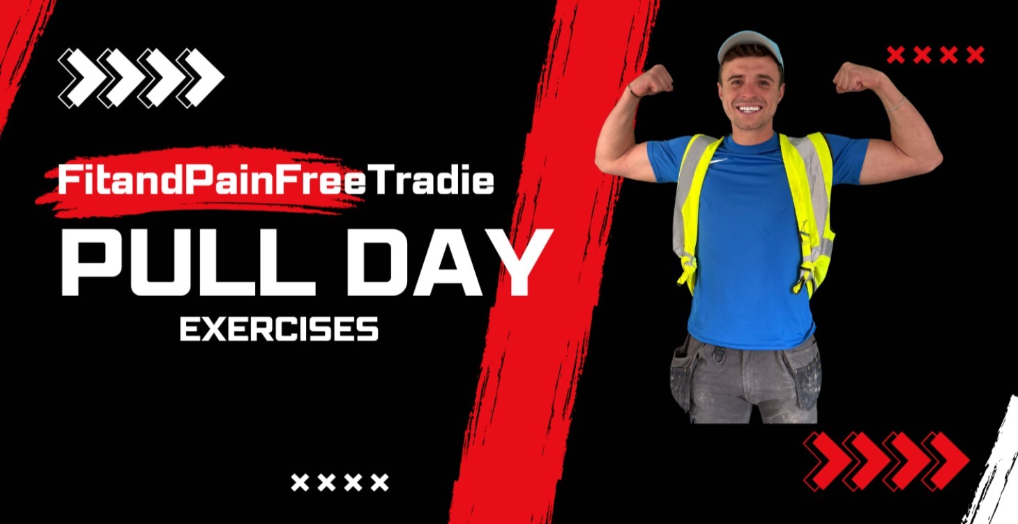 Pull day gym exercises for Tradies