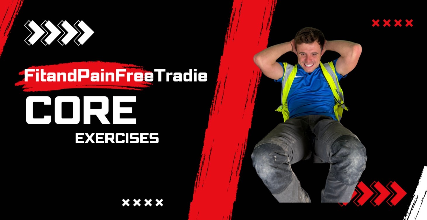 Core exercises for Tradies