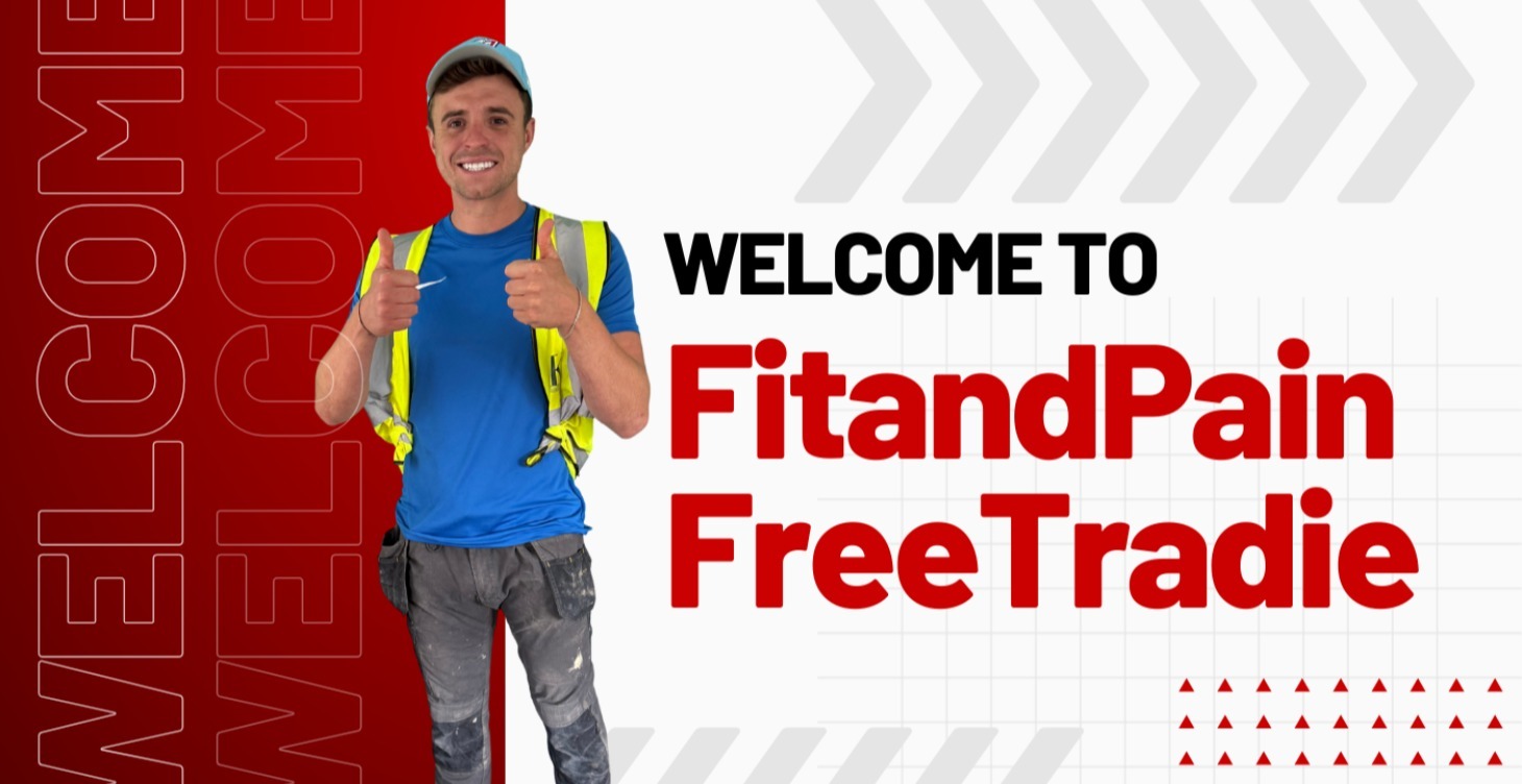 Welcome to FitandPainFreeTradie