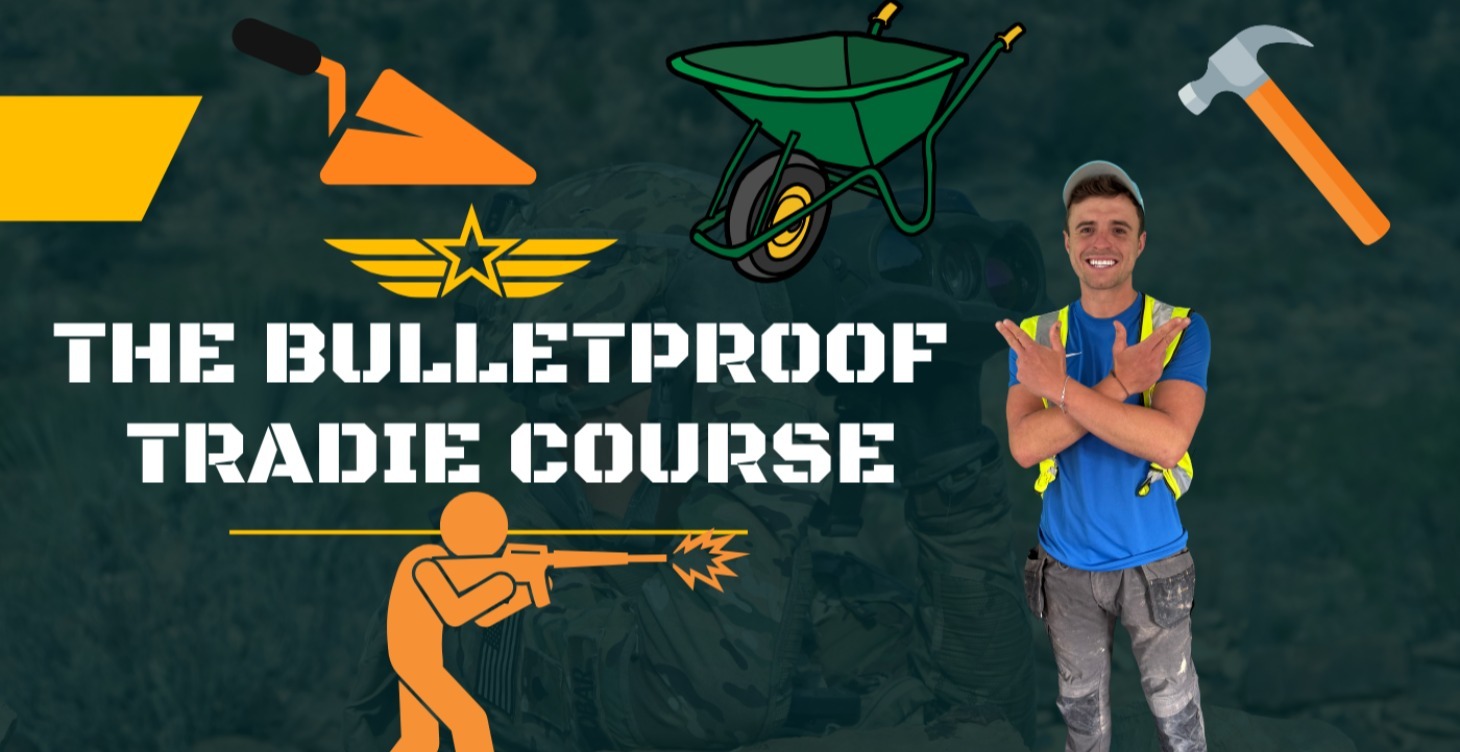 The Bulletproof Tradie course