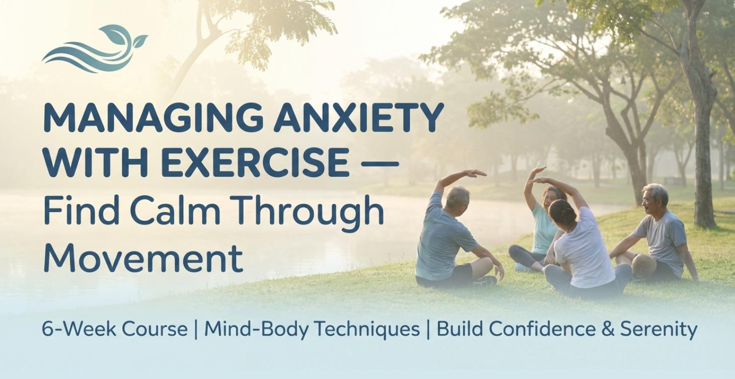 A Mind-Body Approach to Calm and Resilience