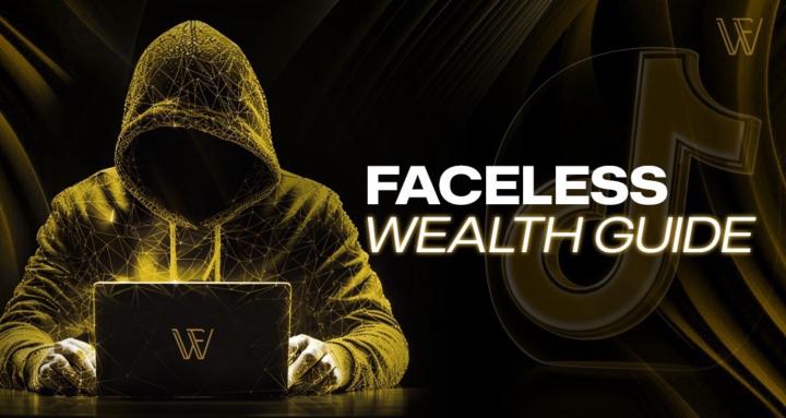 Faceless Wealth Guide