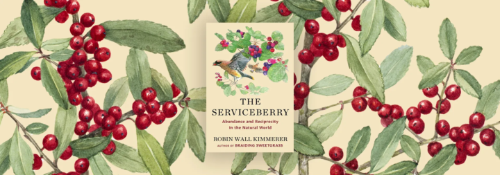The Serviceberry by Robin Wall Kimmerer - Book Review 