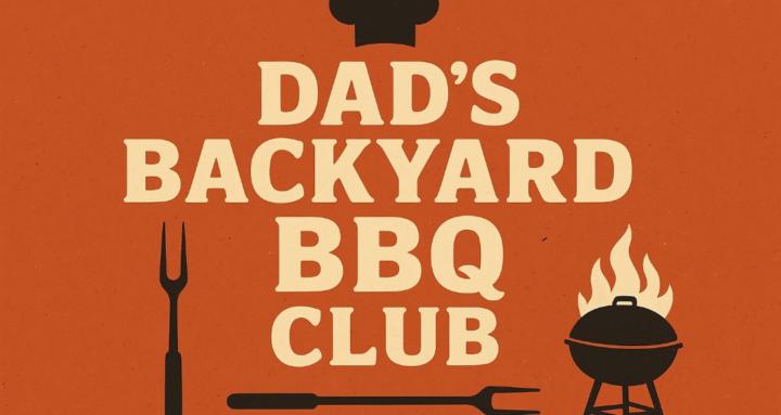 Dads Backyard BBQ Club