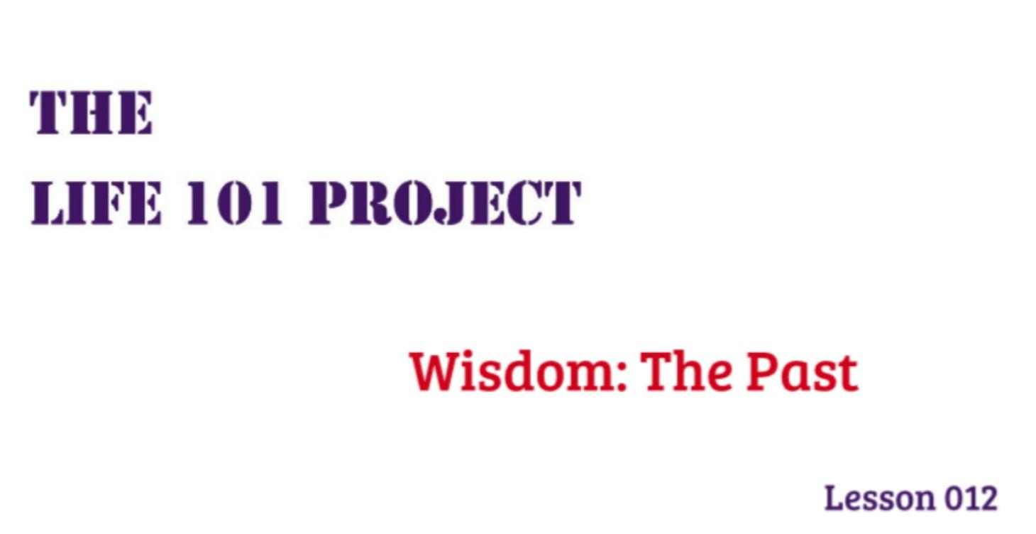 Wisdom: The Past