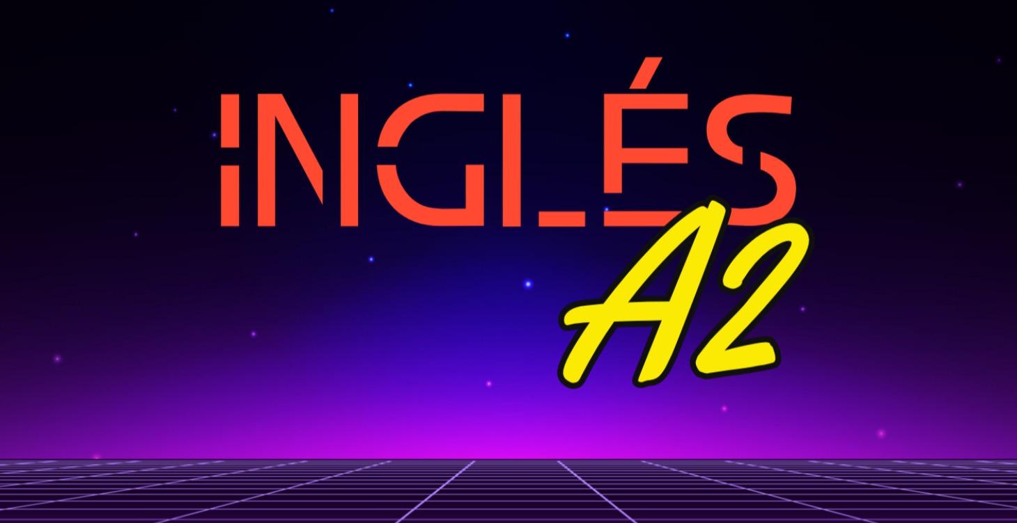 🟢 A2 ENGLISH