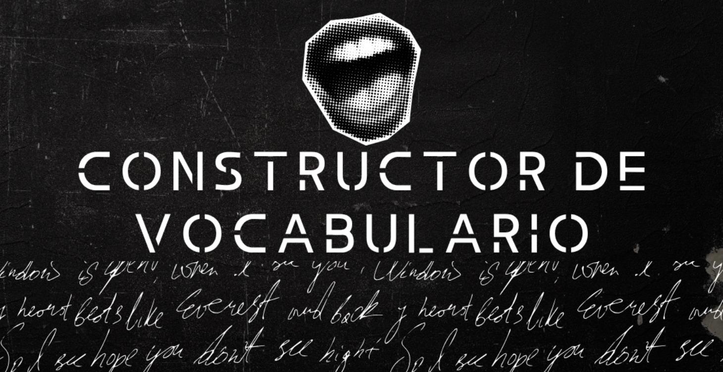 CONSTRUCTOR DE VOCABULARIO