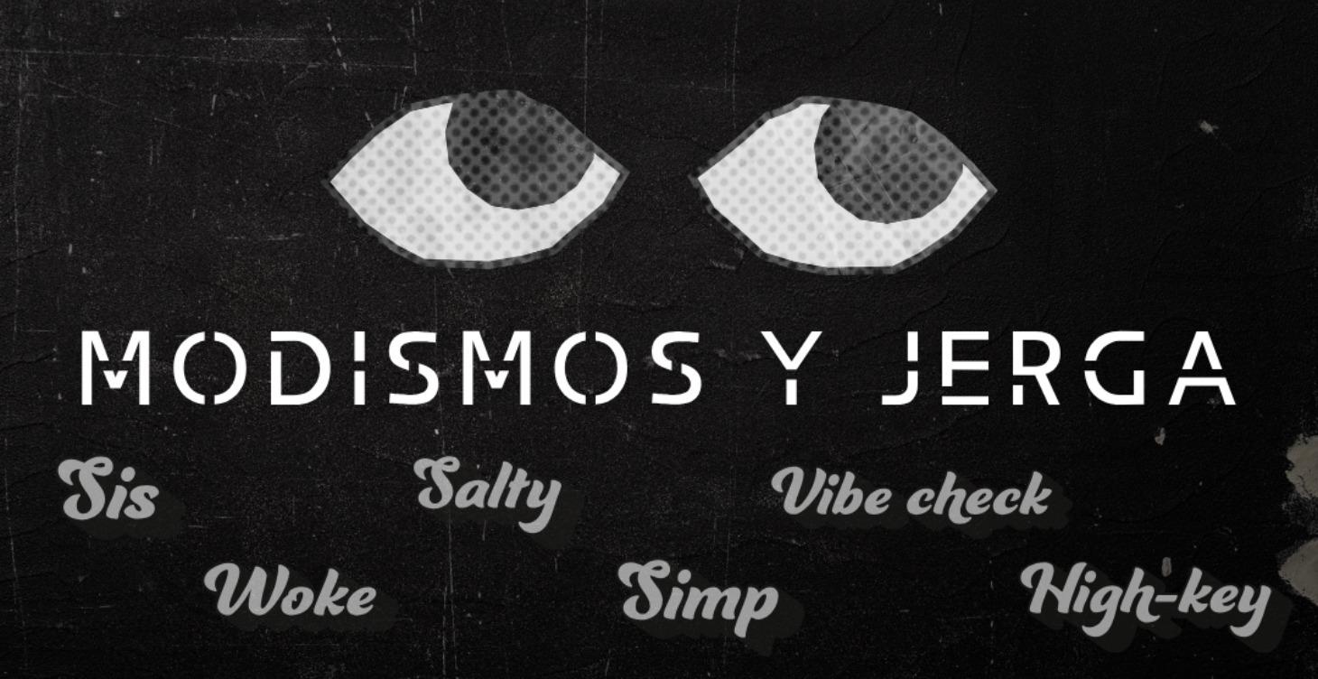 MODISMOS Y JERGA