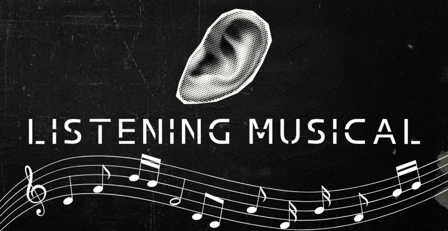 LISTENING MUSICAL