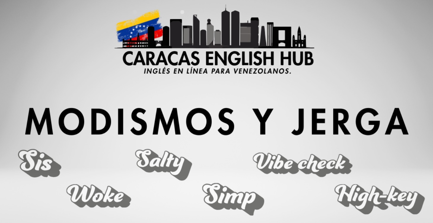 MODISMOS Y JERGA