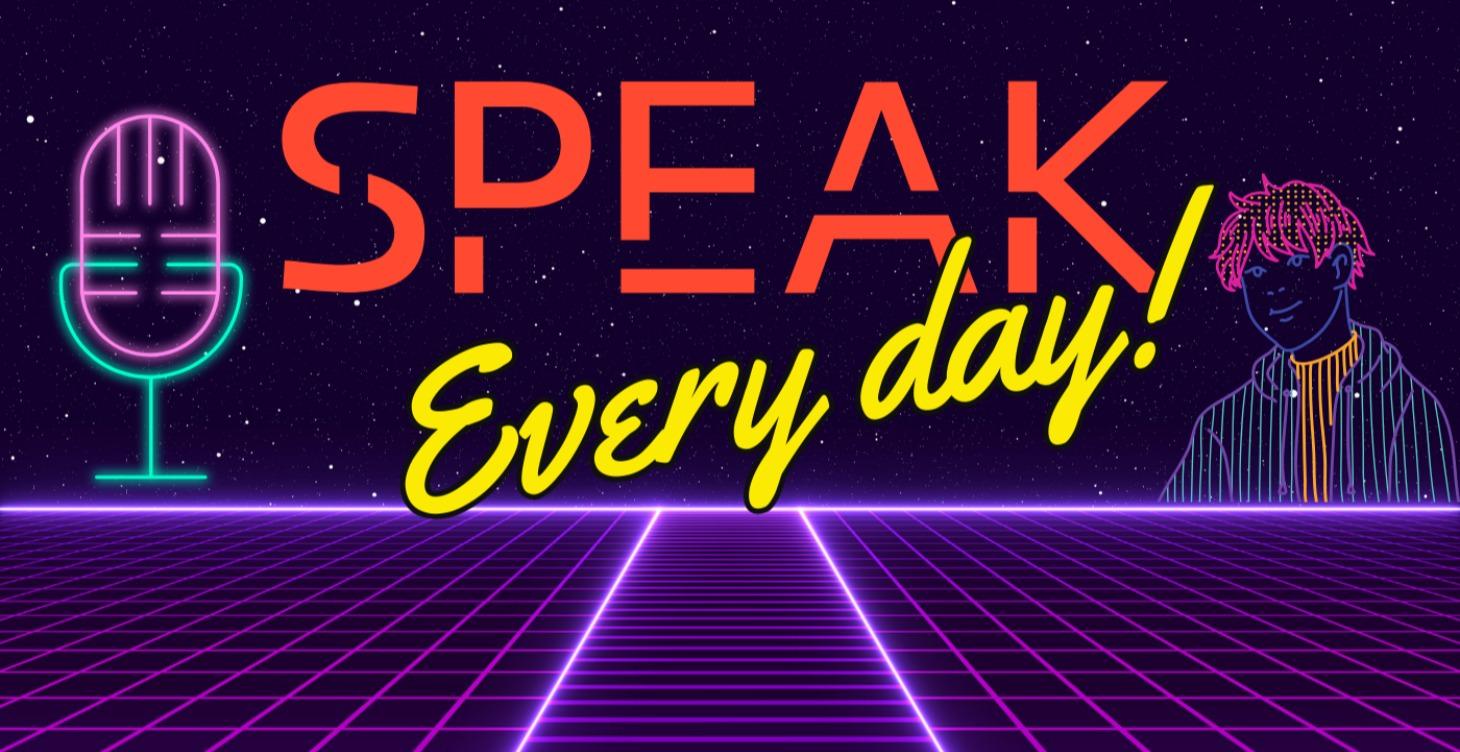 Speak Every Day