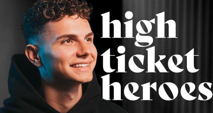 High Ticket Heroes