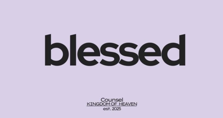 BLESSED COUNSEL