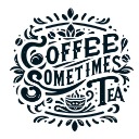 Coffee Sometimes Tea Marketing