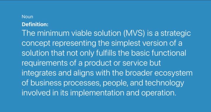 Minimum Viable Solution