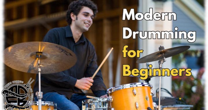 Modern Drumming for Beginners