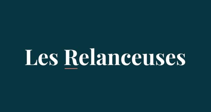 Les Relanceuses