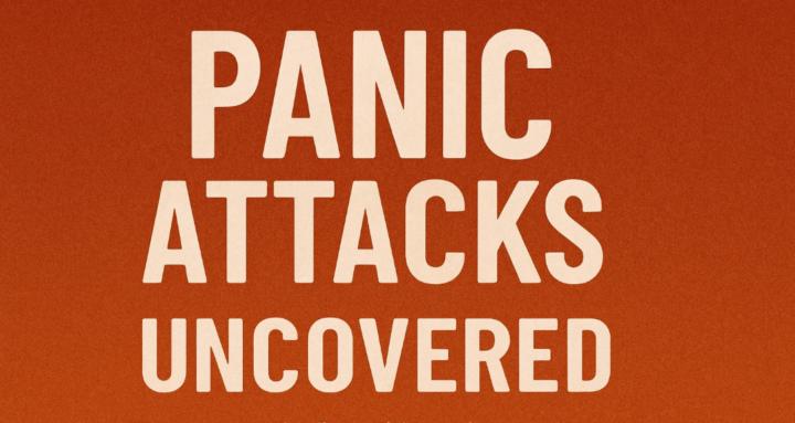 Panic Attacks/Fear/Anxiety