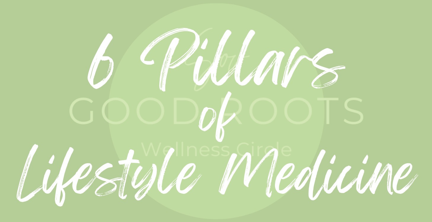 6 Pillars of Lifestyle Medicine