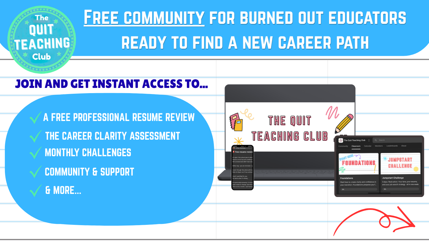 The Quit Teaching Club