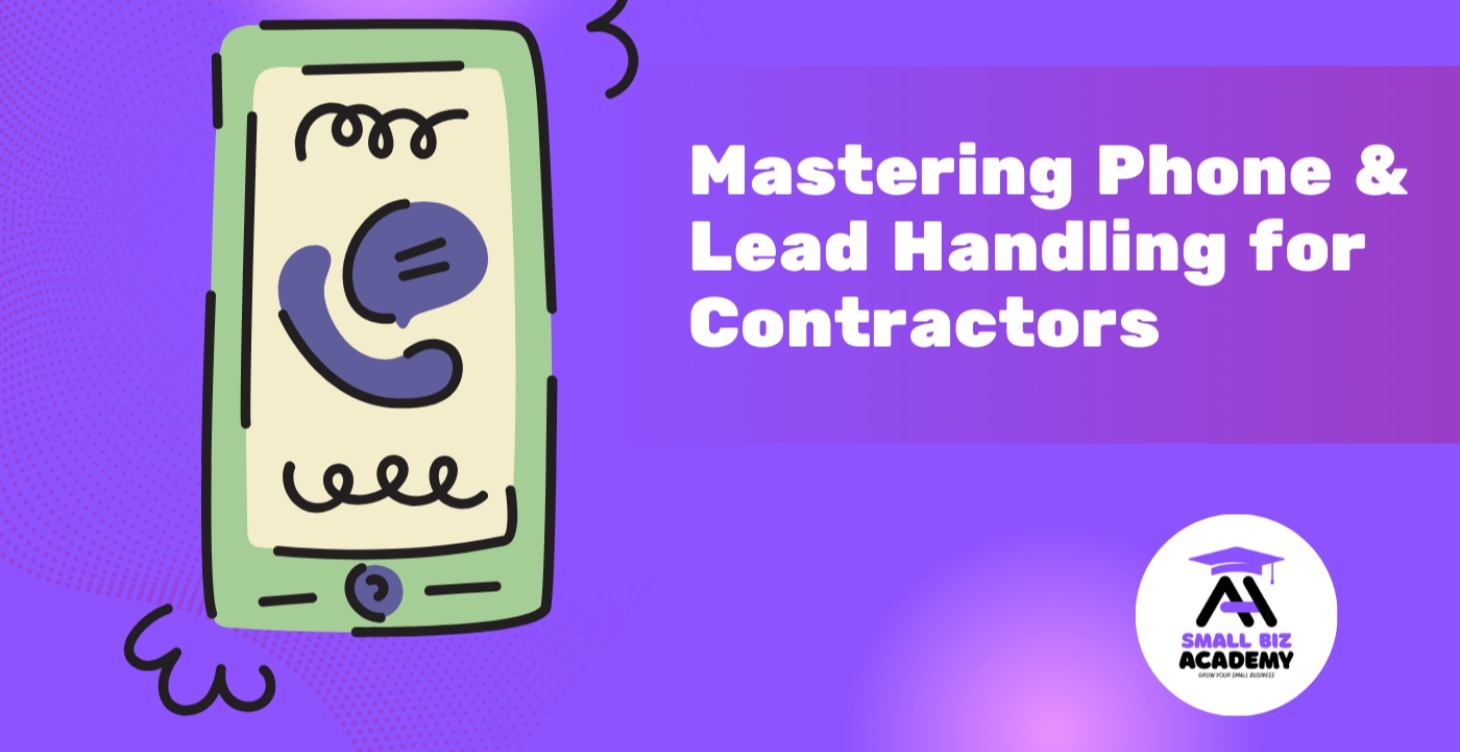 Mastering Phone & Lead Handling for Contractors