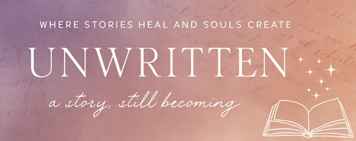 Welcome to Unwritten- A Story Still Becoming
