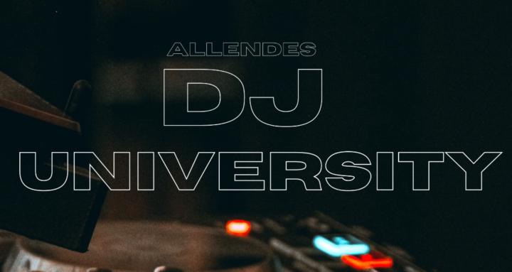 Allendes DJ University