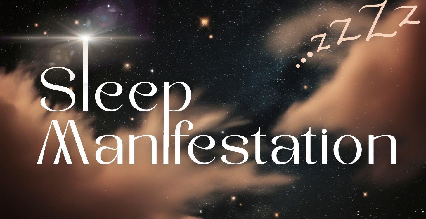 Manifest while you Sleep