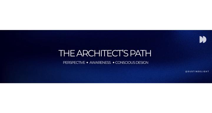 The Architect's Path