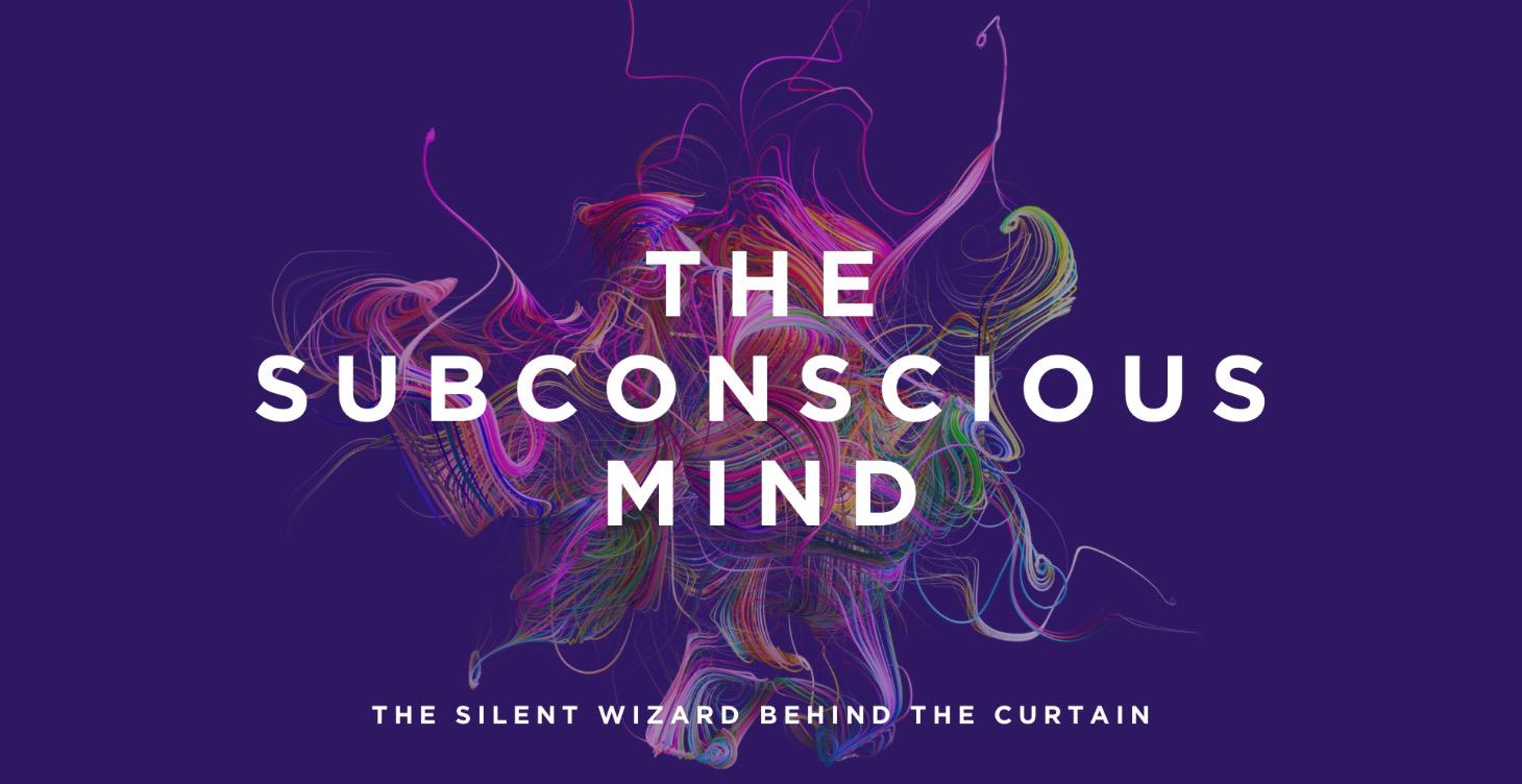 Tier I; The Subconscious Mind