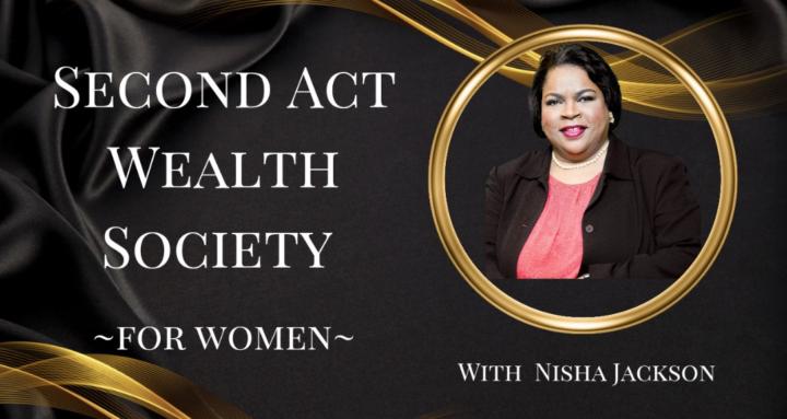Second Act Wealth Society