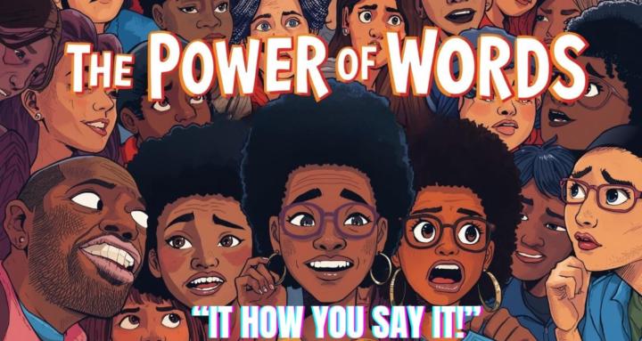 THE POWER OF WORDS