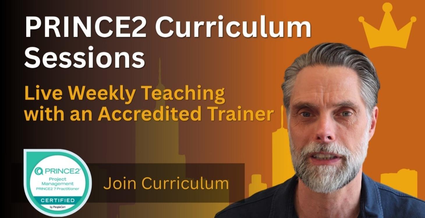 🎯PRINCE2 Curriculum Sessions