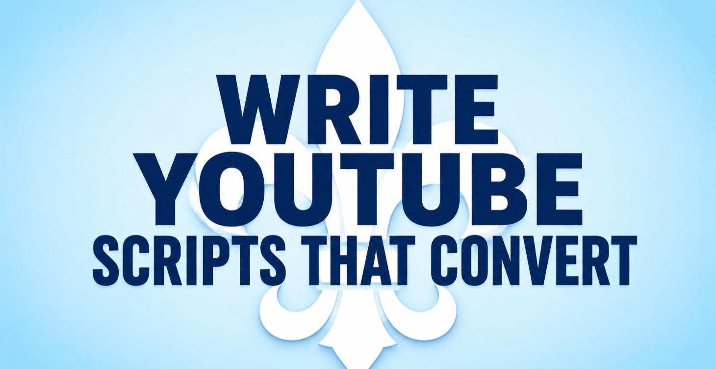 Write YouTube Scripts That Convert